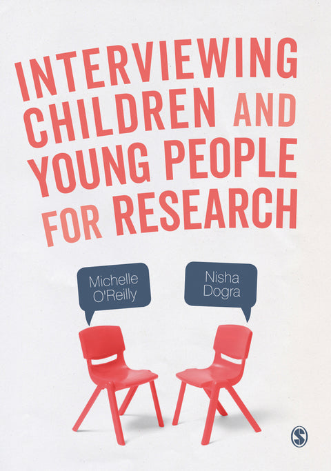 Interviewing Children and Young People for Research a Practical Guide