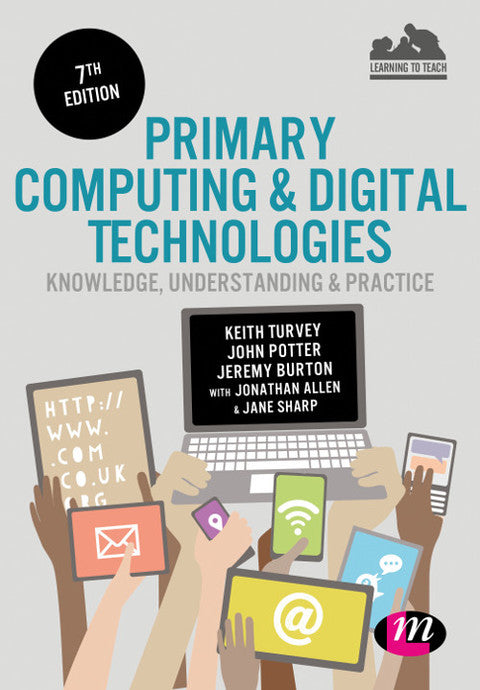 Primary Computing and Digital Technologies Knowledge Understanding and Practice
