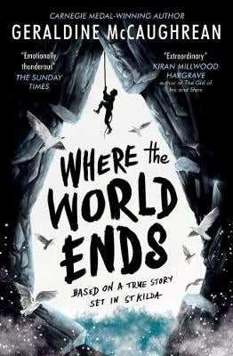 Where the World Ends (Cilip Carnegie Medal 2018 Winner)