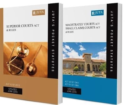 Superior Court Act and Rules and Magistrates Courts Act and Rules (2 Volume Set)