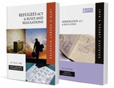 Refugees Act 130 of 1998 and Rules and Regulations Immigration Act 13 of 2002 and Regulations