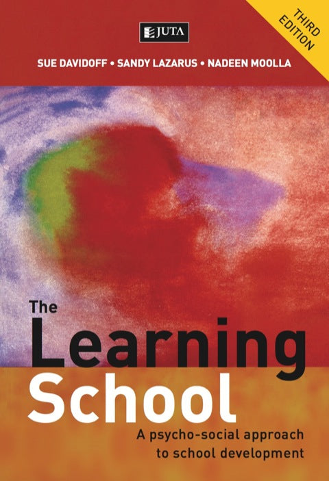 Learning School a Psycho Social Appraoch to School Development