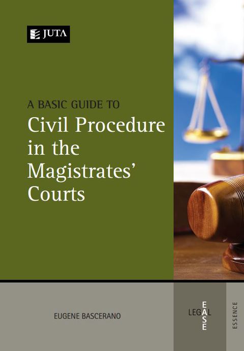 Basic Guide to Civil Procedure in the Magistrates Courts