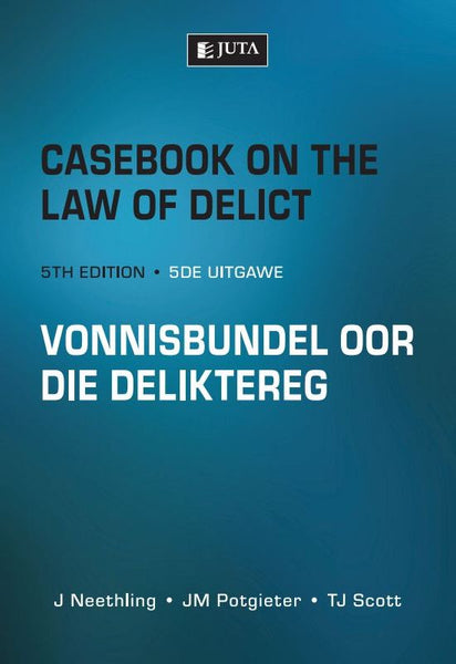 Casebook on the Law of Delict/Vonnisbundeloor Die Deliktereg