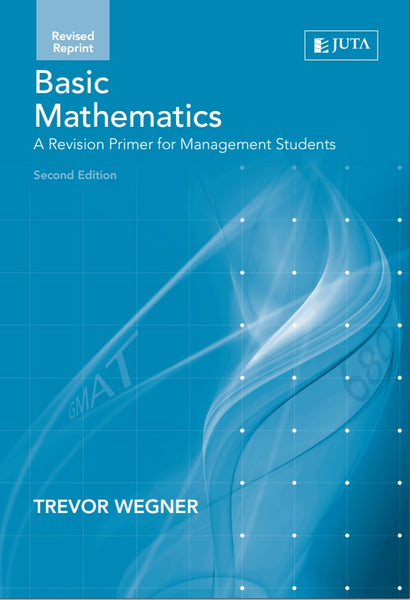 Basic Mathematics a Revision Primer for Management Students