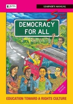 Street Law Democracy for All (Learners Manual)