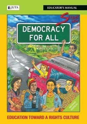 Street Law Democracy for All (Educators Manual)