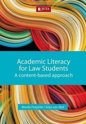 Academic Literacy for Law Students a Content Based Approach