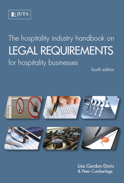 Hospitality Industry Handbook on Legal Requirements for Hospitality Business