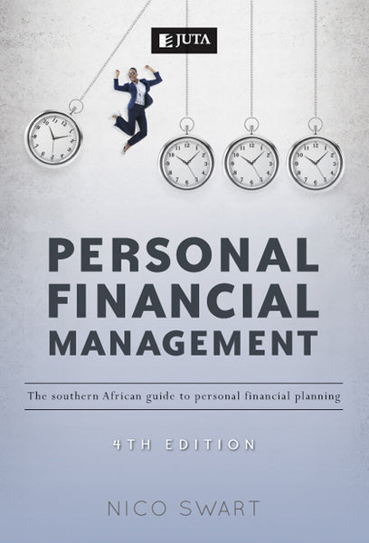 Personal Financial Management the Southern African Guide to Personal Financial Planning