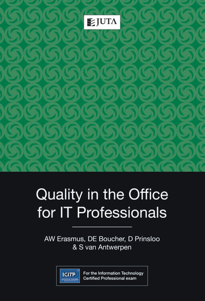 Quality in the Office for It Professionals