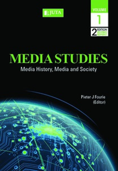 Media Studies Volume 1 Media History, Media and Society