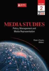 Media Studies Volume 2 Policy Management and Media Presentation