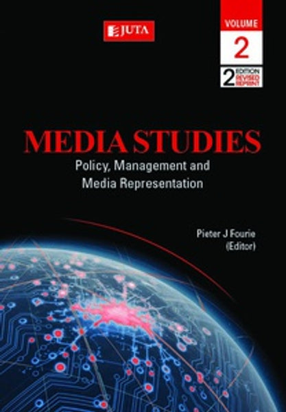 Media Studies Volume 2 Policy, Management and Media Representation