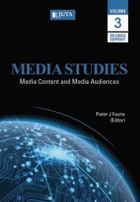 Media Studies Volume 3 Media Content and Audiences