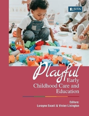 Playful Early Childhood Education From Birth to 4 Years