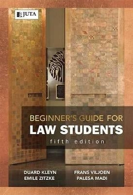 Beginners Guide for Law Students (Refer 9781485155331)