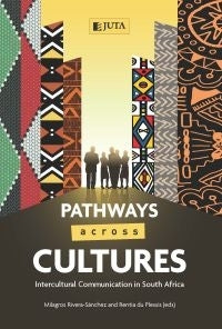 Pathways Across Cultures Intercultural Communication in SA