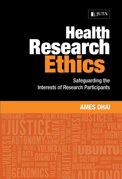Health Research Ethics Safeguarding the Interests of Research Participants