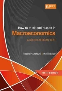 How to Think and Reason in Macroeconomics (Refer 9781485160137)