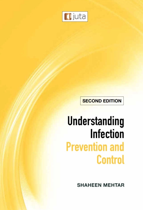 Understanding Infection Prevention and Control