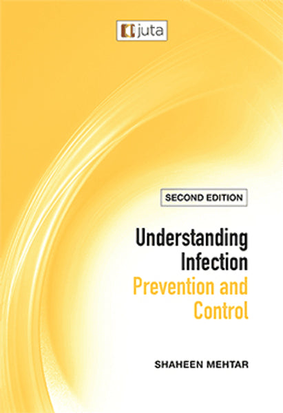 Understanding Infection Prevention and Control