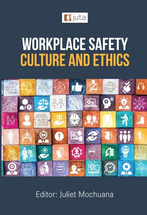 Workplace Safety Culture and Ethics