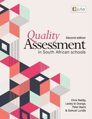 Quality Assessment in SA Schools