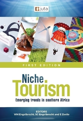 Niche Tourism Emerging Trends in Southern Africa