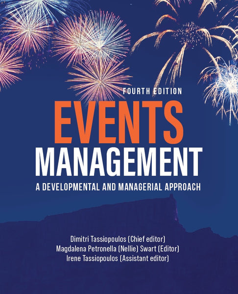 Events Management a Developmental and Managerial Approach