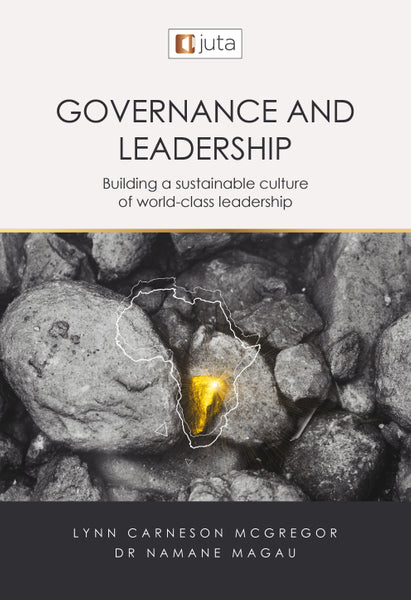 Governance and Leadership Building a Sustainable Culture of World Class Leadership