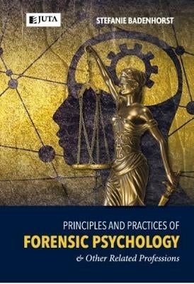 Principles and Practices of Forensic Psychology and Other Related Professions