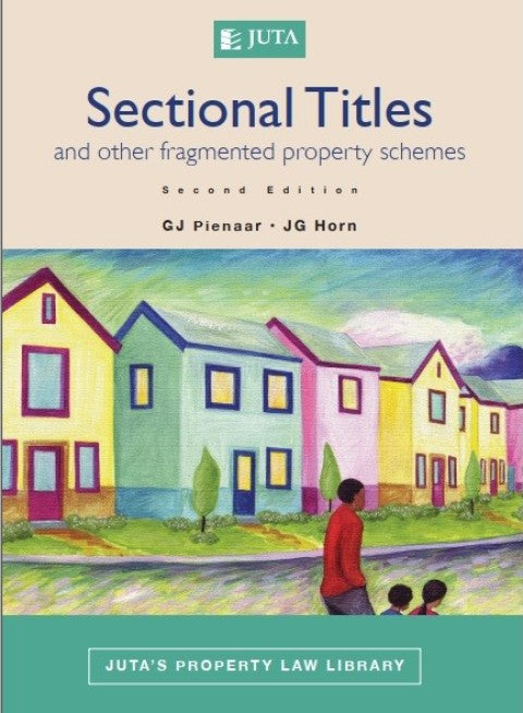 Sectional Titles and Other Fragmented Property Schemes