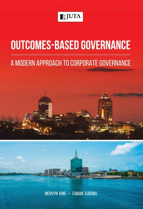 Outcomes Based Governance a Modern Approach to Corporate Governance