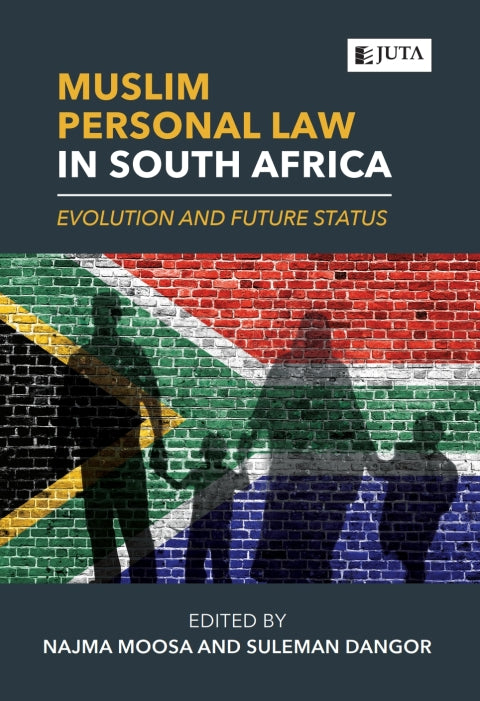 Muslim Personal Law in SA Evolution and Future Status