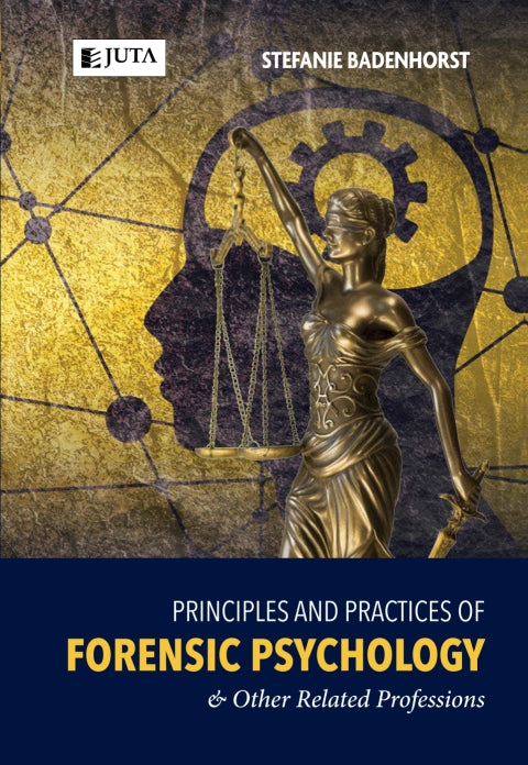 Principles and Practices of Forensic Psychology and Other Related Professions