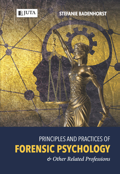 Principles and Practices of Forensic Psychology and Other Related Professions