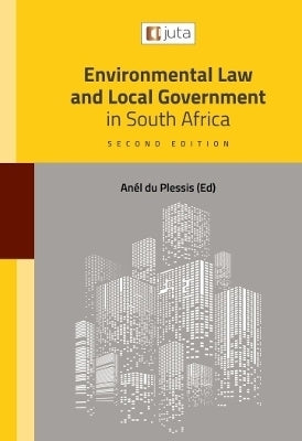Environmental Law and Local Government in SA