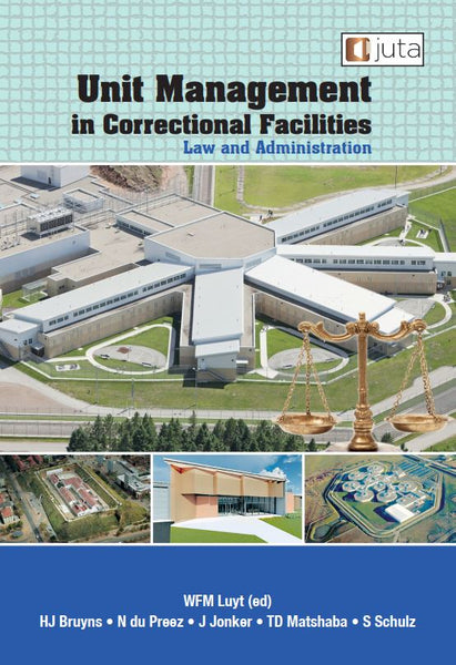 Unit Management in Correctional Facilities Law and Administration