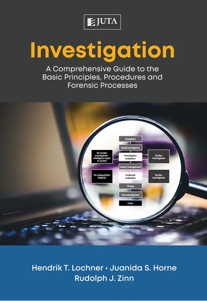 Investigation a Comprehensive Guide to the Basic Principles Procedures and Forensic Processes