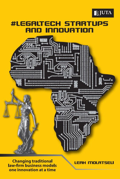 Legaltech Startups and Innovation Changing Traditional Law Firm Business Models One Innovation at A