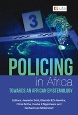 Policing in Africa Towards an African Epistemology