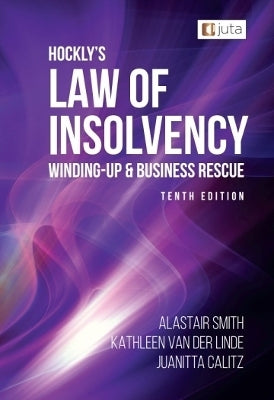 Hocklys Law of Insolvency Winding Up and Business Rescue