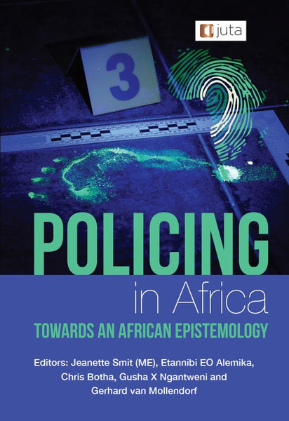 Policing in Africa Towards an African Epistemology