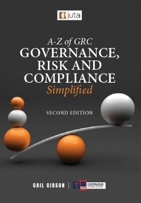 A-Z of Grc Governance Risk and Compliance Simplified