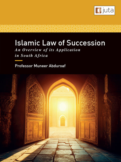Islamic Law of Succession an Overview of Its Application in SA