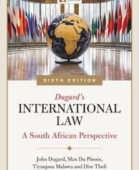 Dugards International Law a South African Perspective