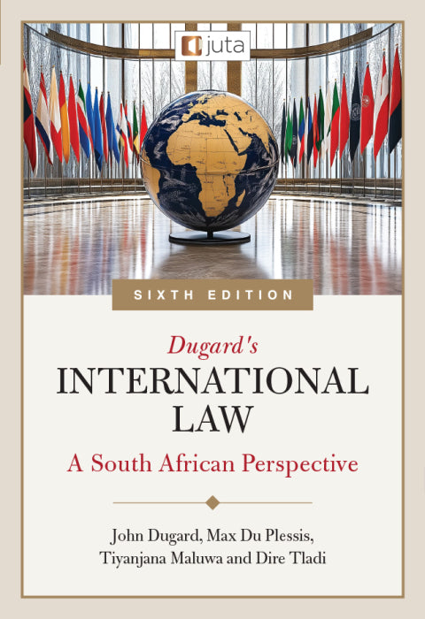 Dugards International Law a SA Perspective