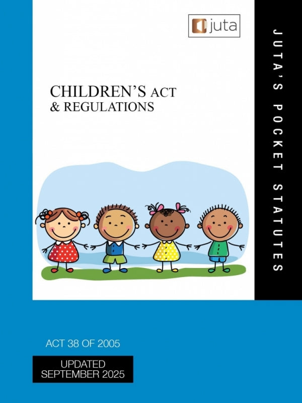 Childrens Act 38 of 2005 and Regulations