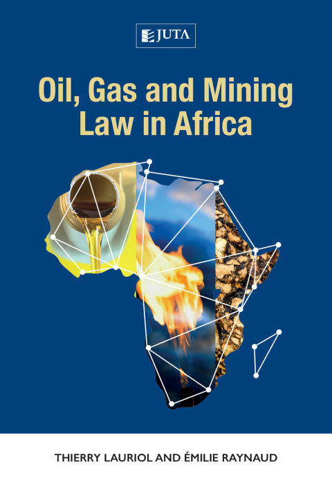 Oil Gas and Mining Law in Africa